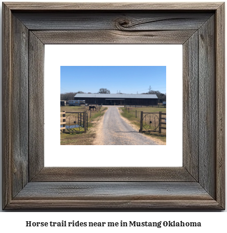 horse trail rides near me in Mustang, Oklahoma